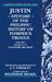 Justin: Epitome of the Philippic History of Pompeius Trogus: Volume I: Books 11-12: Alexander the Great by Waldemar Heckel, Justin, Marcus Junianus Justinus
