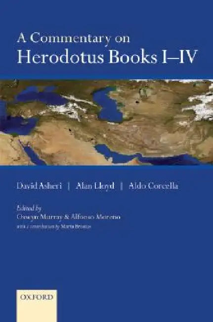 Commentary on Herodotus Books I-IV by David Asheri, Alan Lloyd, Aldo Corcella