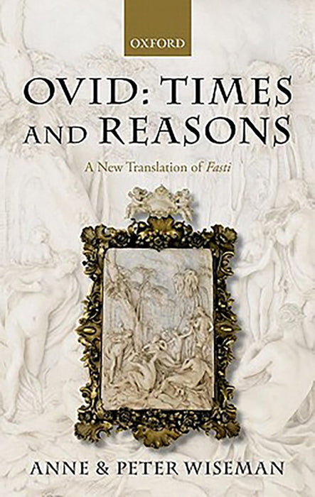 Ovid: Times and Reasons