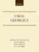 Georgics by Virgil, Mynors, R. A. B. Nynors