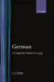 German: A Linguistic History by C. J. Wells