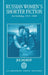 Russian Women's Shorter Fiction: An Anthology, 1835-1860 by Joe Andrew, Joe Andrew