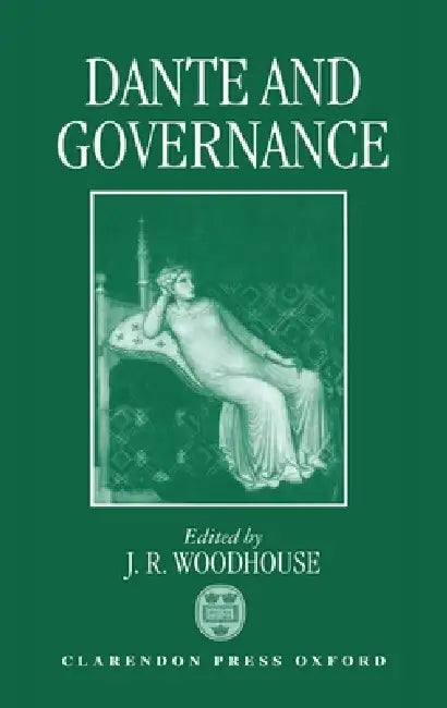 Dante and Governance by John Woodhouse
