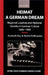 Heimat - A German Dream: Regional Loyalties and National Identity in German Culture 1890-1990 by Elizabeth Boa, Rachel Palfreyman