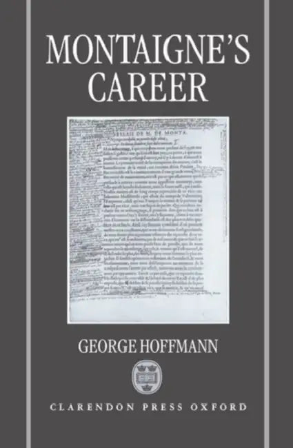 Montaigne's Career by George Hoffmann