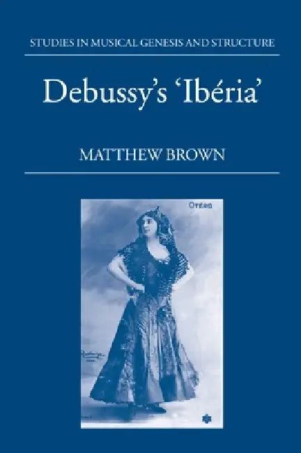 Debussy's Iberia by Matthew Brown