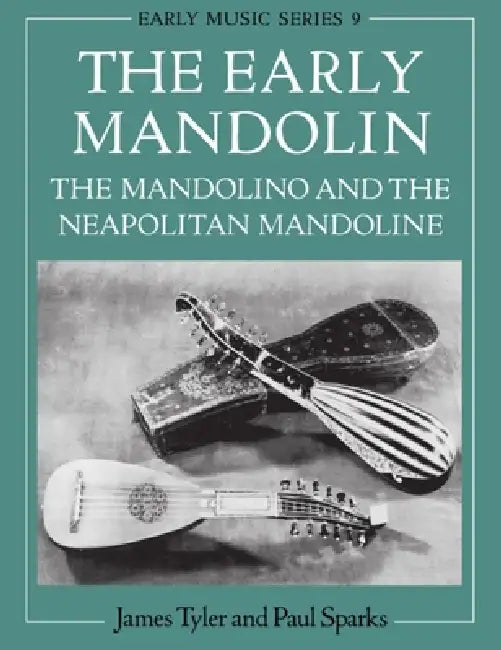 The Early Mandolin by James Tyler, Paul Sparks