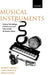 Musical Instruments: History, Technology, and Performance of Instruments of Western Music by Donald Murray Campbell, Clive Alan Greated, Arnold Myers
