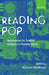 Reading Pop: Approaches to Textual Analysis in Popular Music by Richard Middleton