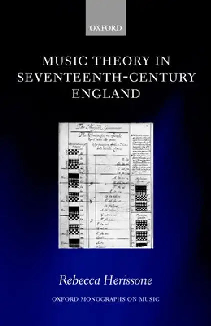 Music Theory in Seventeenth-Century England by Rebecca Herissone