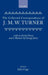 Collected Correspondence of J.m.w. Turner: With an Early Diary and a Memoir by George Jones by J. M. W./ Gage, John (EDT) Turner