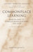 Commonplace Learning: Ramism and Its German Ramifications, 1543-1630 by Howard Hotson
