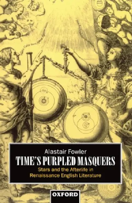 Time's Purpled Masquers by Alastair Fowler