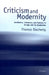 Criticism and Modernity: Aesthetics, Literature, and Nations in Europe and Its Academies by Thomas Docherty