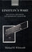 Einstein's Wake (Relativity, Metaphor, and Modernist Literature) by Michael H. Whitworth
