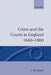 Crime and the Courts in England 1660-1800 by J. M. Beattie