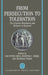 From Persecution to Toleration: The Glorious Revolution and Religion in England by Abe Vinik