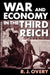 War and Economy in the Third Reich by Richard J. Overy