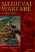 Medieval Warfare: A History by Maurice Keen