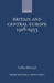 Britain and Central Europe, 1918-1933 by Gabor Batonyi, G?bor B?tonyi, G. Bor B. Tonyi