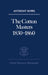 The Cotton Masters 1830-1860 by Anthony Howe