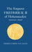 The Emperor of Frederick II if Hohenstaufen: Immutator Mundi by J. Masschaele