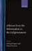 Atheism from the Reformation to the Enlightenment by Micheal Hunter, Michael Hunter, David Wootton