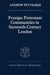 Foreign Protestant Communities in Sixteenth-Century London by Andrew Pettegree