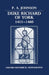 Duke Richard of York 1411-1460 by P. A. Johnson