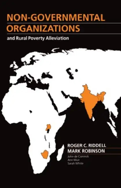 Non-Governmental Organizations and Rural Poverty Alleviation by Robinson Riddell, Mark Robinson, Roger Riddell