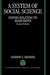 A System of Social Science (Papers Relating to Adam Smith) by Andrew Stewart Skinner