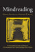 Mindreading: An Integrated Account of Pretence, Self-Awareness, and Understanding Other Minds by Shaun Nichols, Stephen P. Stich
