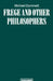 Frege and Other Philosophers by Michael Dummett