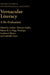 Vernacular Literacy: A Re-Evaluation by Le Page Tabouret-Keller, Gabrielle Varro, Penelope Gardner-Chloros