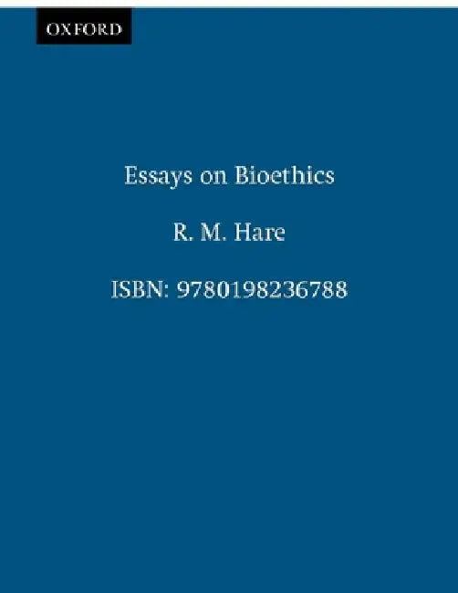 Essay on Bioethics by R. M. Hare