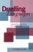 Duelling Languages: Grammatical Structure in Codeswitching by Carol Myers-Scotton