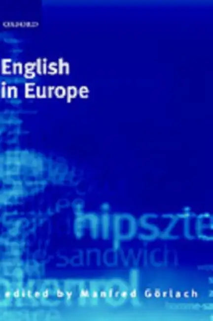 English in Europe by William Shakespeare, Manfred Gorlach, Manfred G. Rlach