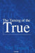 The Taming of the True by Neil Tennant