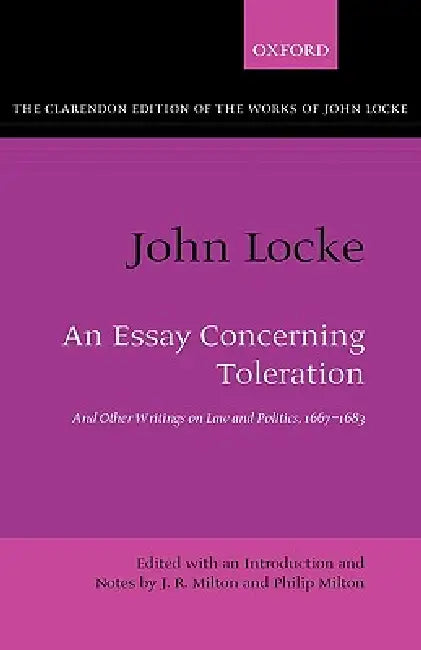 John Locke: An Essay Concerning Toleration: And Other Writings on Law and Politics, 1667-1683 by John Locke, J. R. Milton, Philip Milton