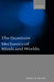 The Quantum Mechanics of Minds and Worlds by Deborah Belle