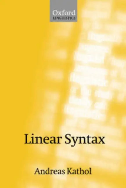 Linear Syntax by Andreas Kathol