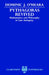 Pythagoras Revived: Mathematics and Philosophy in Late Antiquity by Dominic J. O'Meara