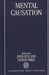 Mental Causation by John Heil, Alfred R. Mele