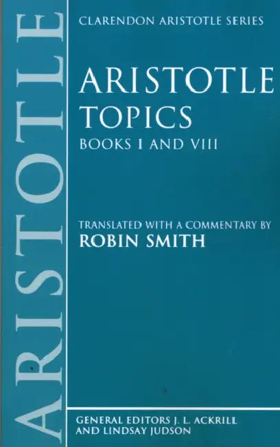 Topics Books I & VIII: With Excerpts from Related Texts by Aristotle, Robin Smith