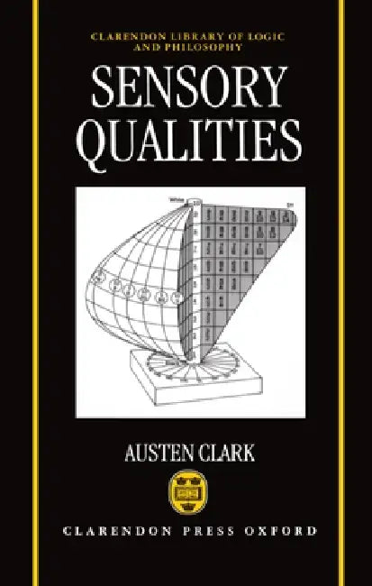 Sensory Qualities by Austen Clark, William R. Clark