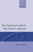 Ibn Taymiyya Against the Greek Logicians by Wael B. Hallaq, Hallaq