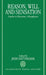Reason, Will, and Sensation: Studies in Descartes's Metaphysics by John Cottingham