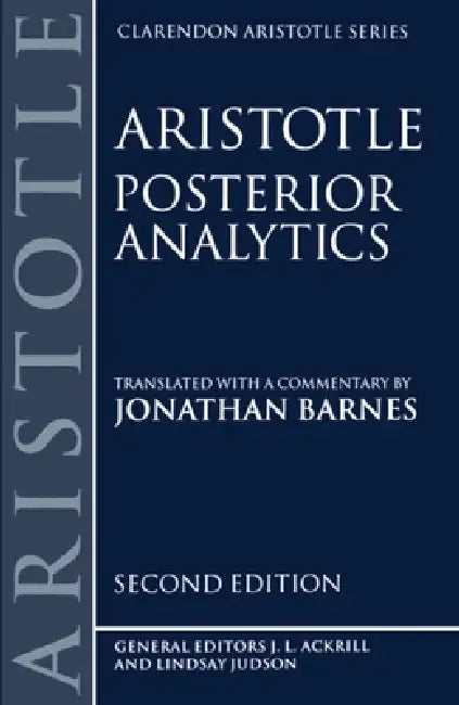 Posterior Analytics by Aristotle, J. L. Ackrill, L. Judson
