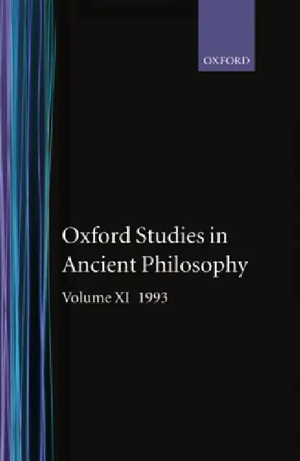 Oxford Studies in Ancient Philosophy: Volume XI: 1993 by Helen Taylor, Taylor, C. C. W. Taylor