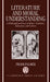 Literature and Moral Understanding: A Philosophical Essay on Ethics, Aesthetics, Education, and Culture by Frank Palmer